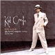 Kid Creole - Going Places - The August Darnell Years 1974-1983